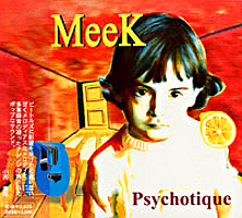 Commander l'édition japonaise de MeeK 'Psychotique'